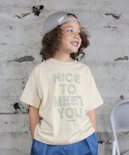 NICE TO MEET YOU Tee