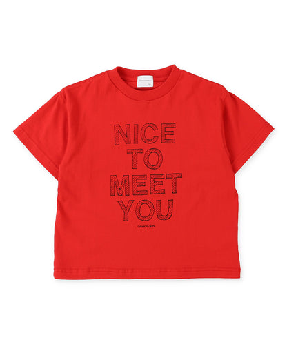 NICE TO MEET YOU Tee