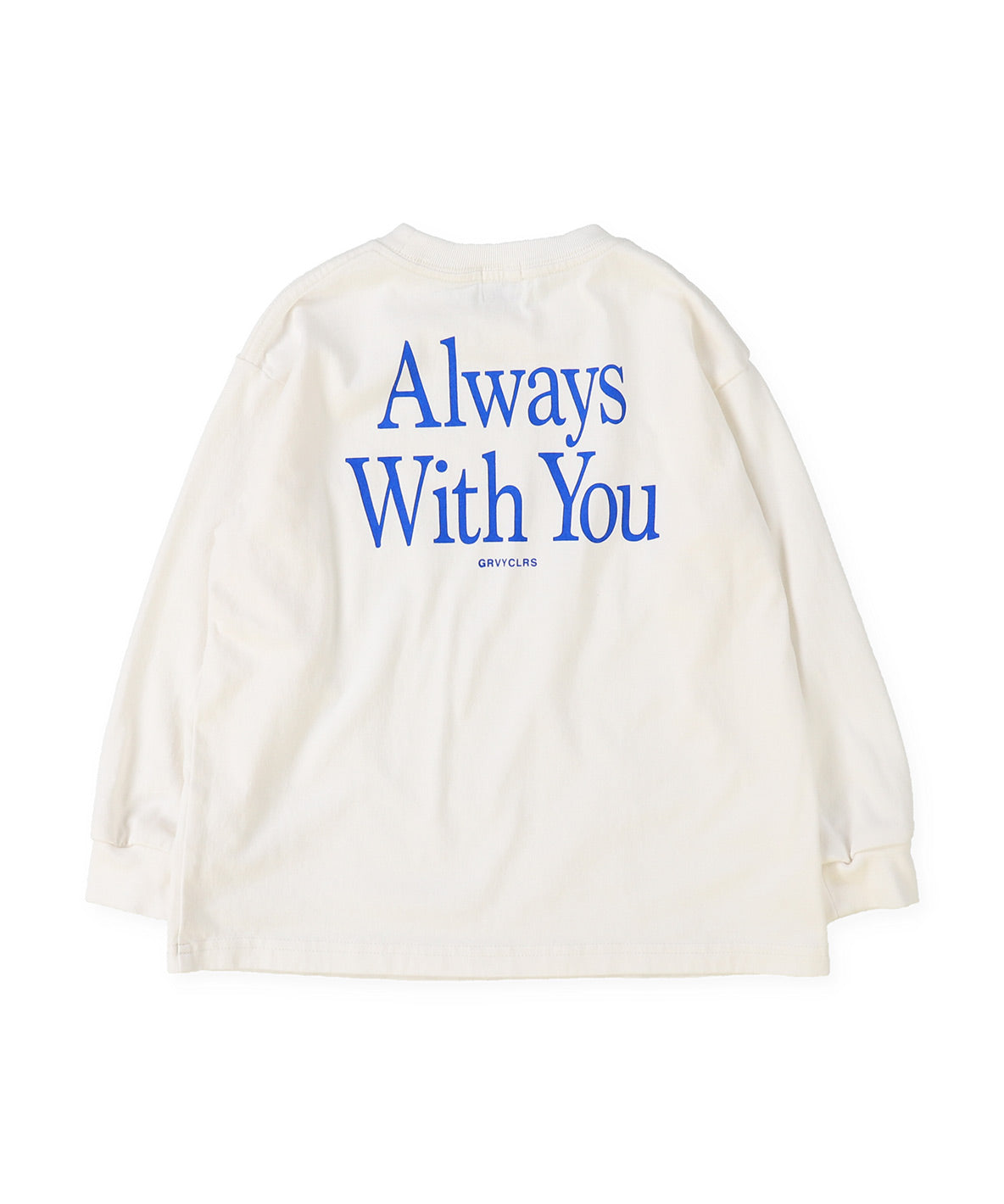 ALWAYS WITH YOU Long Sleeve Tee