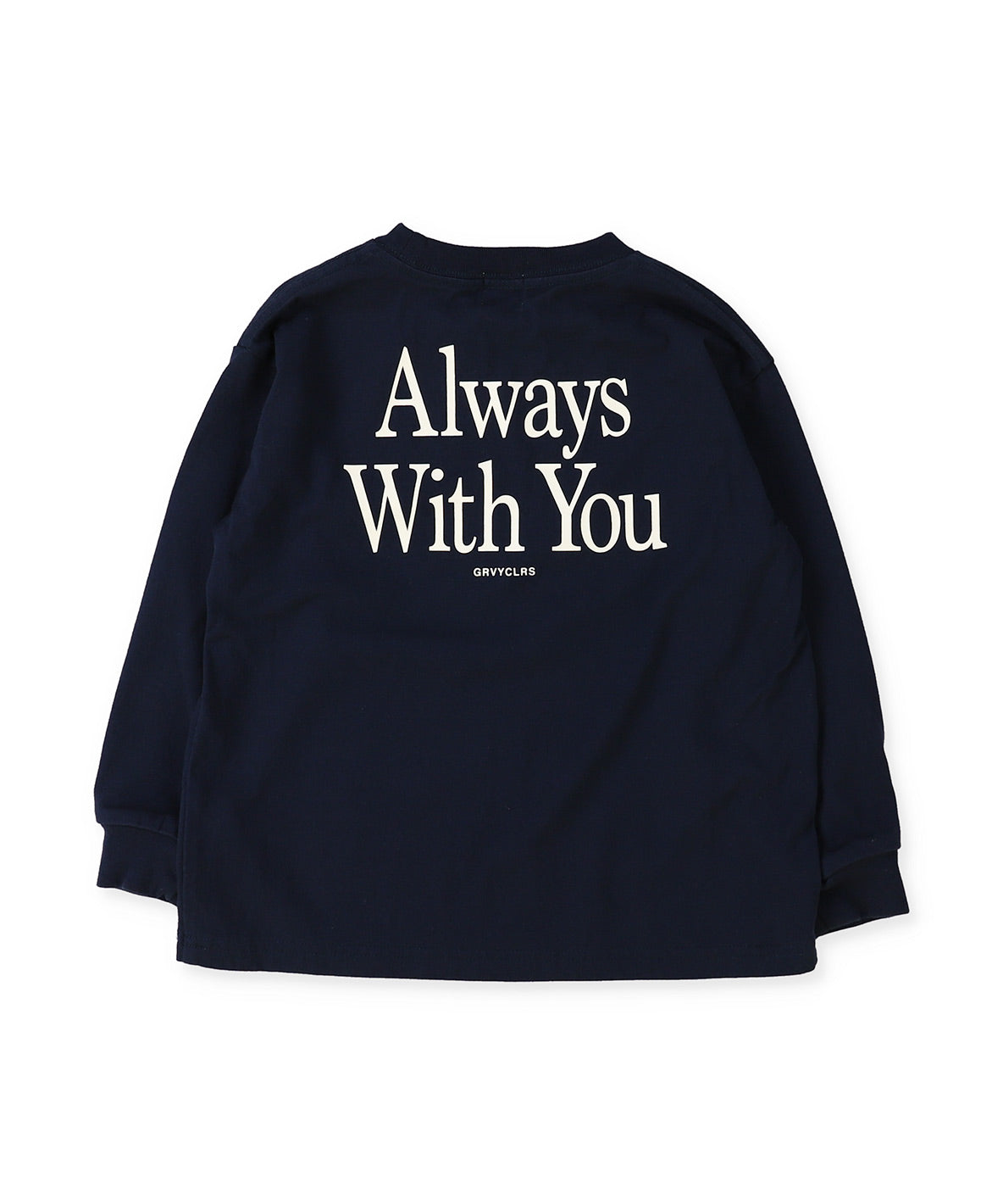 ALWAYS WITH YOU Long Sleeve Tee